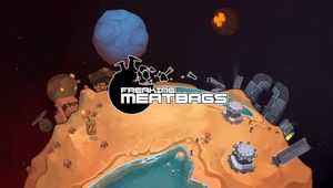 Freaking Meatbags