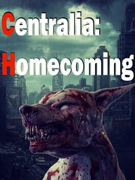 Centralia: Homecoming game cover