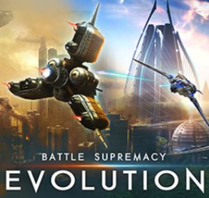 Battle Supremacy - Evolution