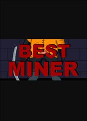 Best Miner (PC) Steam Key GLOBAL
