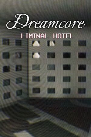 Dreamcore Steam Key (PC) GLOBAL