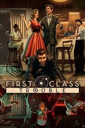 First Class Trouble (PC) Steam Key GLOBAL for sale