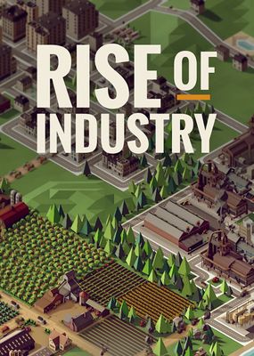 Rise of Industry + Rise of Industry: 2130 (DLC) cover