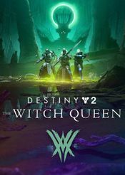 Buy Destiny 2: The Witch Queen (DLC) Steam Key GLOBAL