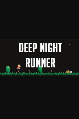 Deep Night Runner
