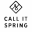 CALL IT SPRING