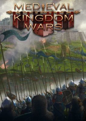 Medieval Kingdom Wars
