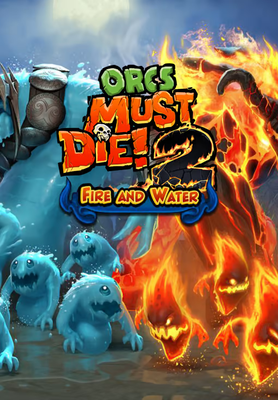 Orcs Must Die! 2 - Fire and Water Booster Pack (DLC) cover