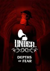 Under: Depths of Fear (PC) Steam Key GLOBAL