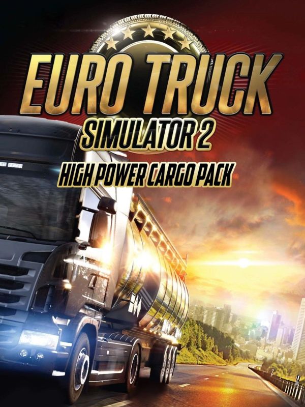 Get Free Euro Truck Simulator 2 High Power Cargo