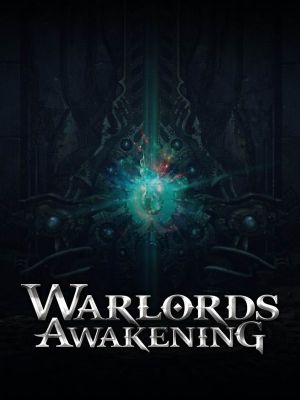 Warlords Awakening