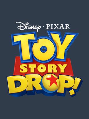 Toy Story Drop!