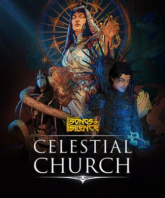 Songs of Silence - Celestial Church (DLC)