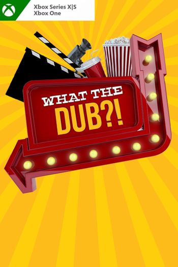 What The Dub?! XBOX LIVE Key ARGENTINA