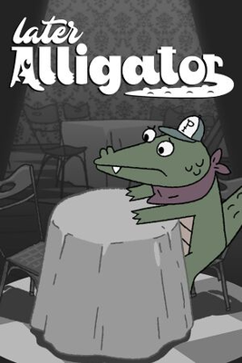 Later Alligator game cover