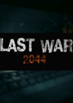 Last War 2044