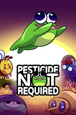Pesticide Not Required game cover