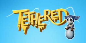 Tethered