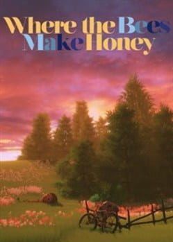 Where the Bees Make Honey