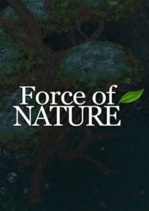 Force of Nature