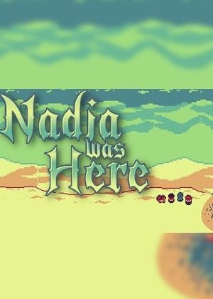 Nadia Was Here Steam Key GLOBAL