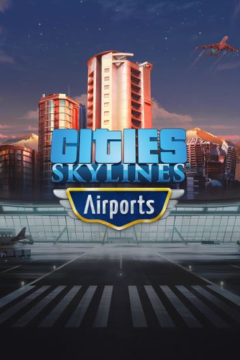 Cities Skylines Remastered Airports (Xbox Series X|S) (DLC) XBOX LIVE Key UNITED STATES