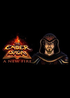 The Ember Saga: A New Fire