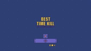Best Time Kill