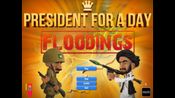 President for a Day - Floodings (PC) Steam Key GLOBAL