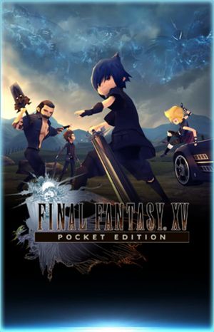 Final Fantasy XV Pocket Edition