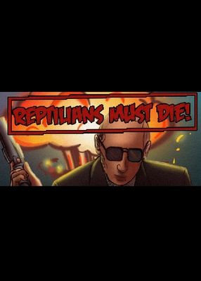 Reptilians Must Die!
