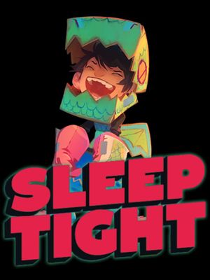 Sleep Tight