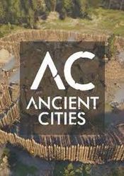 Ancient Cities Steam Key GLOBAL