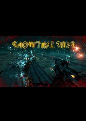 SHOWTIME 2073 Steam Key GLOBAL