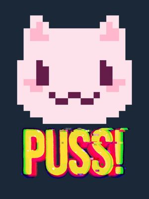 PUSS!