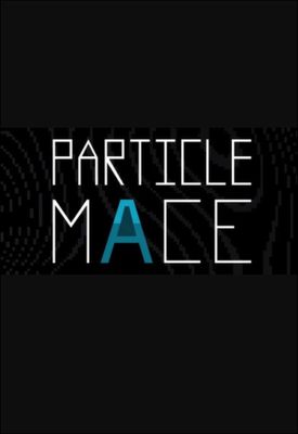 PARTICLE MACE