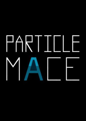 PARTICLE MACE