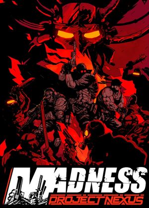 MADNESS Project Nexus (PC) Steam Key GLOBAL