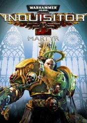 Warhammer 40,000: Inquisitor - Martyr Standard Edition Steam Key (PC) ROW