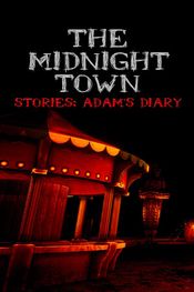 The Midnight Town Stories: Adam's Diary (PC) Steam Key GLOBAL