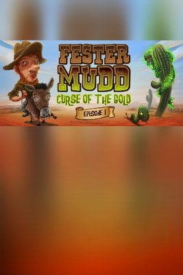 Fester Mudd: Curse of the Gold - Episode 1 game cover