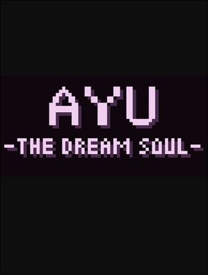 Ayu - The Dream Soul - game cover