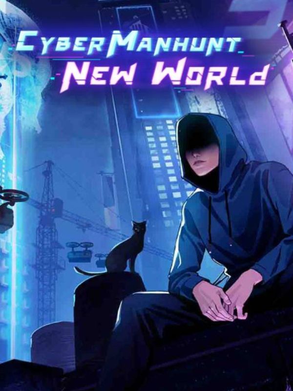 Hack the Future: Get Cyber Manhunt 2 New World for free