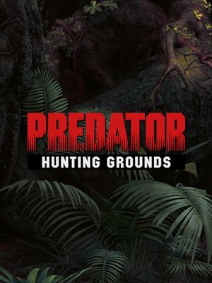 Predator: Hunting Grounds