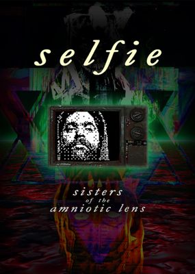 Selfie: Sisters of the Amniotic Lens cover