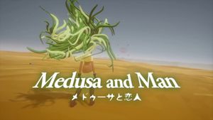 Medusa and Man