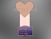 You're A Dick