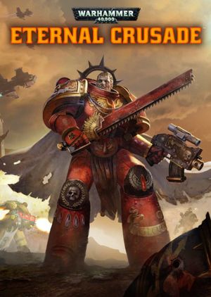 Warhammer 40,000: Eternal Crusade