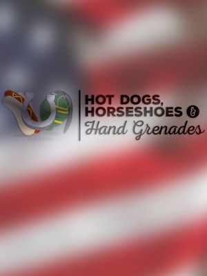 Hot Dogs, Horseshoes & Hand Grenades
