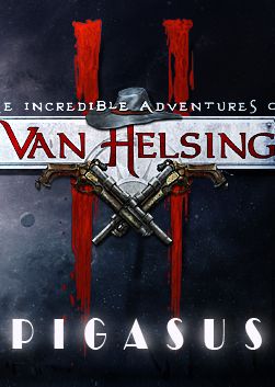 The Incredible Adventures of Van Helsing II: Pigasus (DLC)